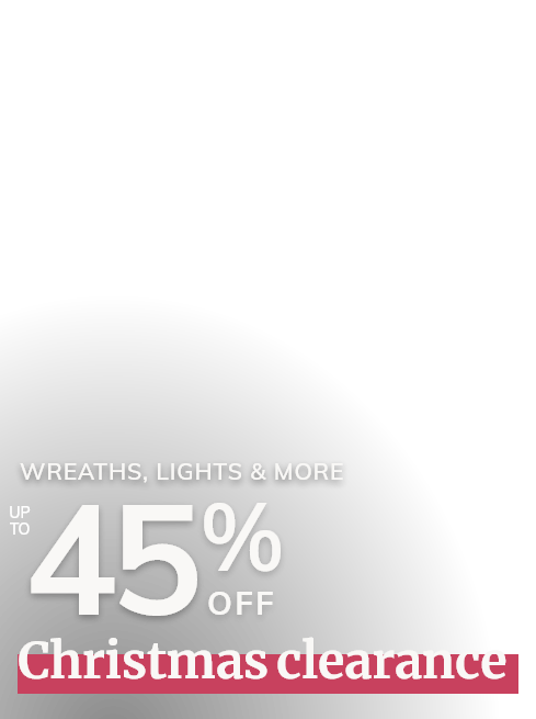 Christmas Clearance: Up to 45% off