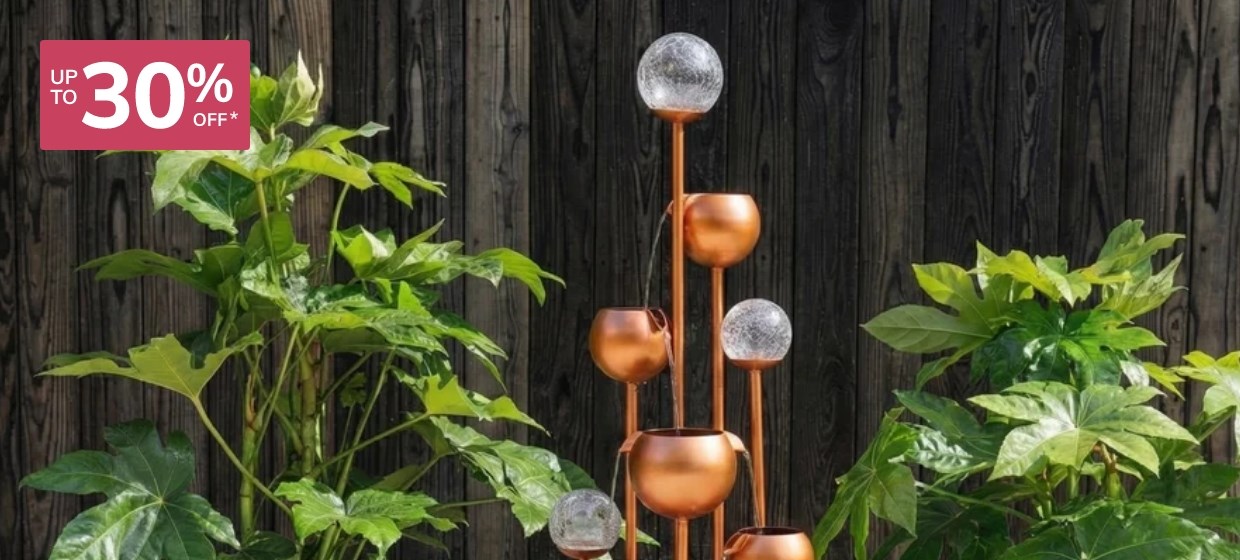 Water Features: Up to 30% off