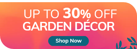 Garden Decor: Up to 30% off
