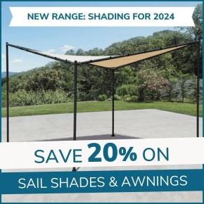 Awnings & Sail Shades: 20% Off New Ranges 2024